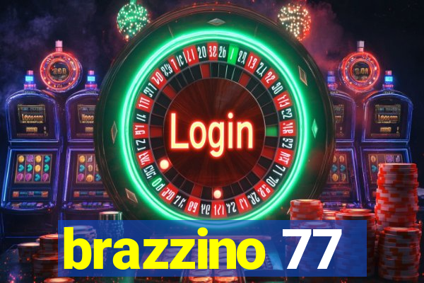 brazzino 77